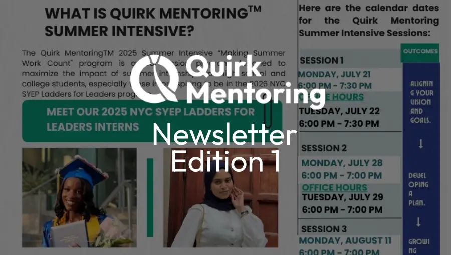 Quirk Mentoring Newsletter, Ed 1