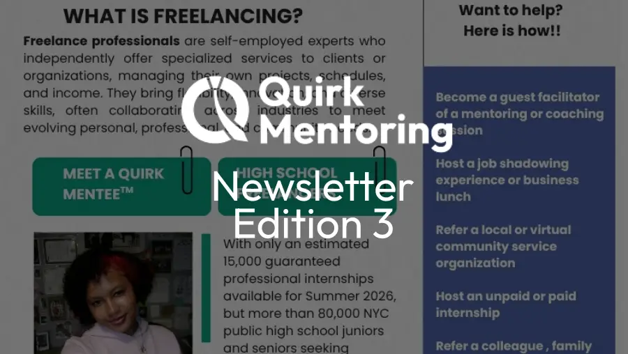 Quirk Mentoring Newsletter, Ed 3